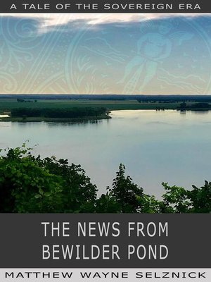 cover image of The News From Bewilder Pond